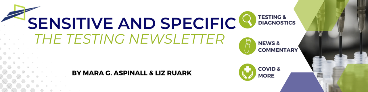 Sensitive & Specific: The Testing Newsletter