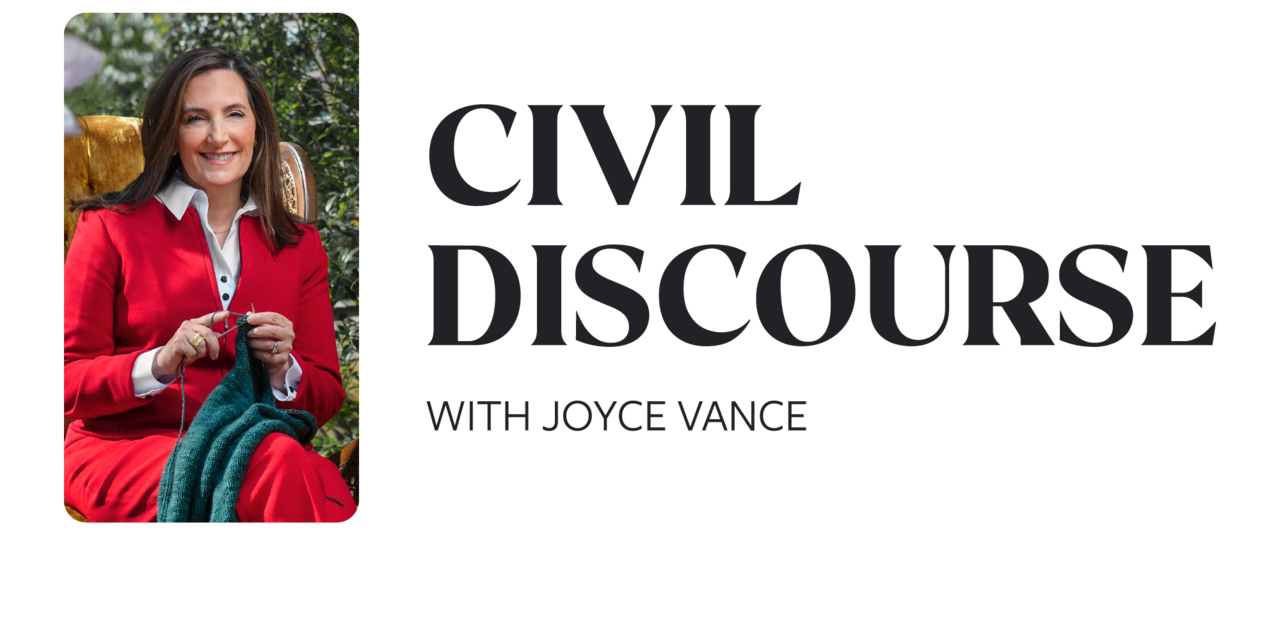 Civil Discourse with Joyce Vance 