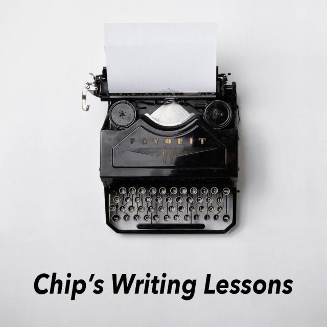 Chip’s Writing Lessons