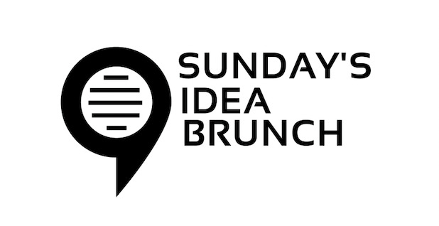 Sunday's Idea Brunch