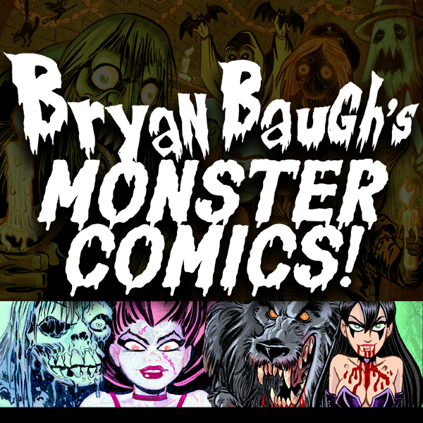 Bryan Baugh's Monster Comics!