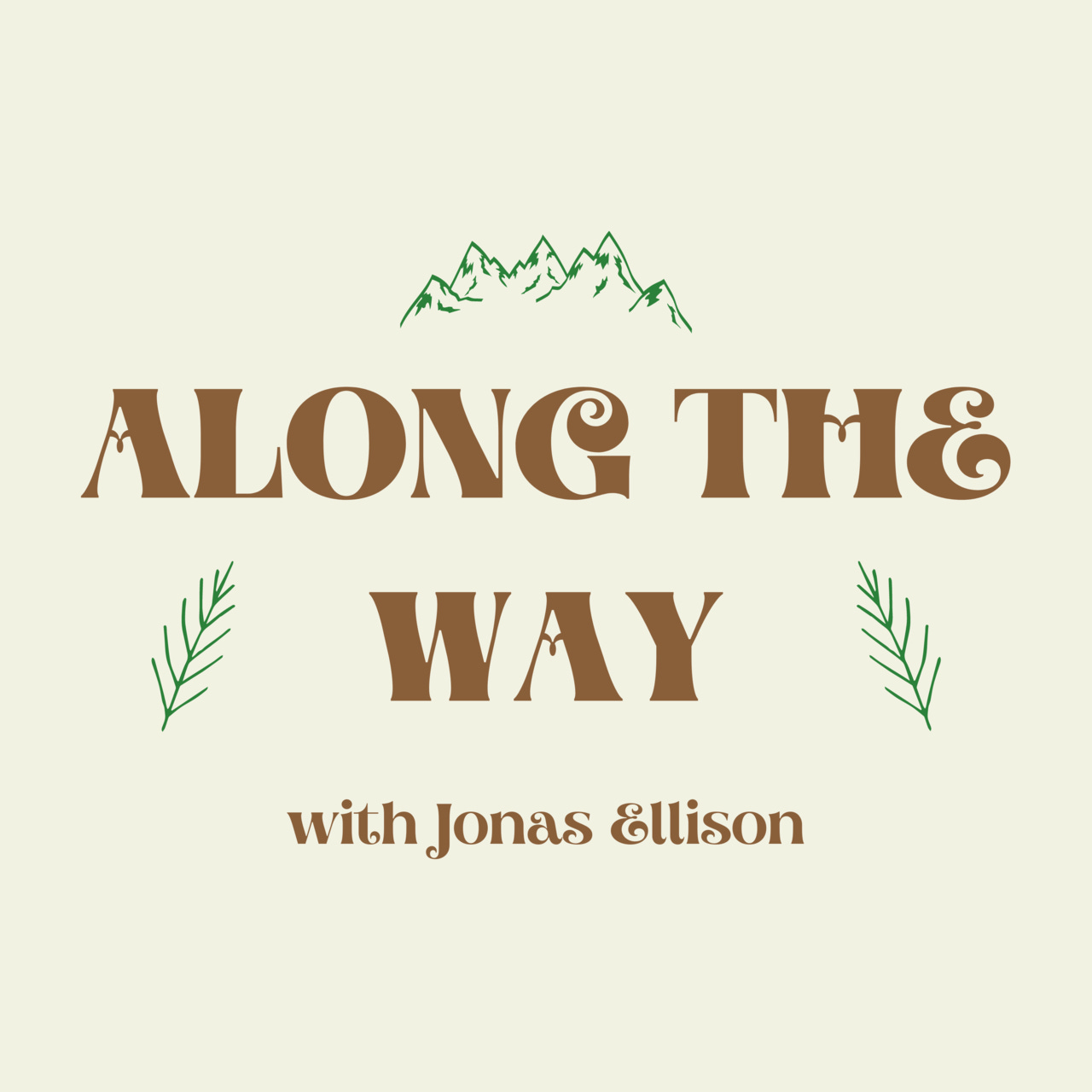 Along the Way with Jonas Ellison