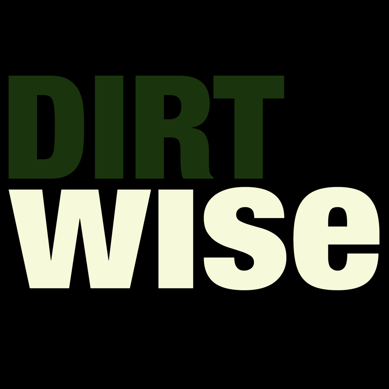 Dirt Wise
