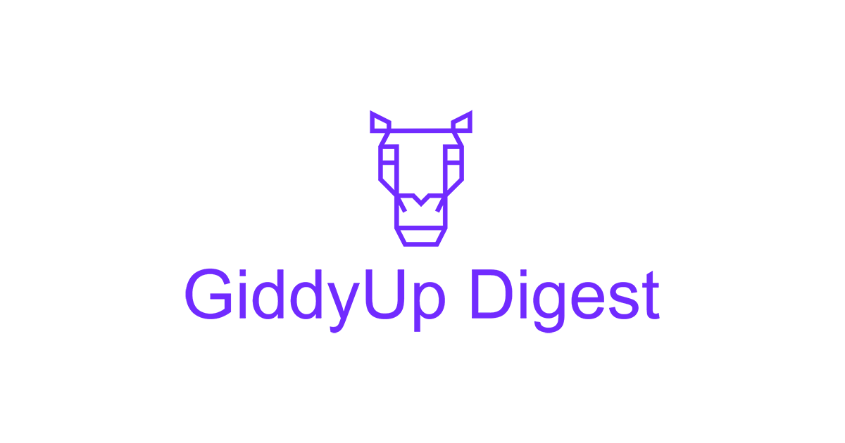 GiddyUp Digest