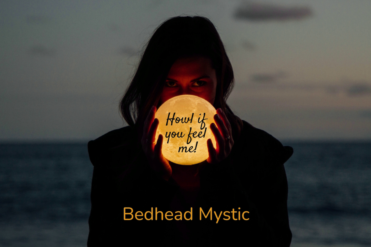 Bedhead Mystic Musings with Justice Bartlett 