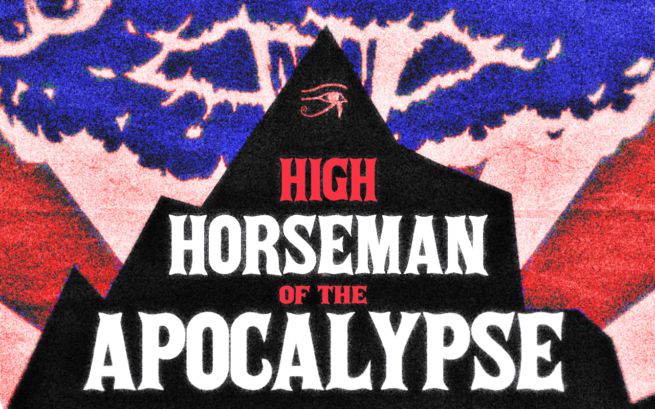 High Horseman of the Apocalypse