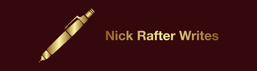Nick Rafter Writes 