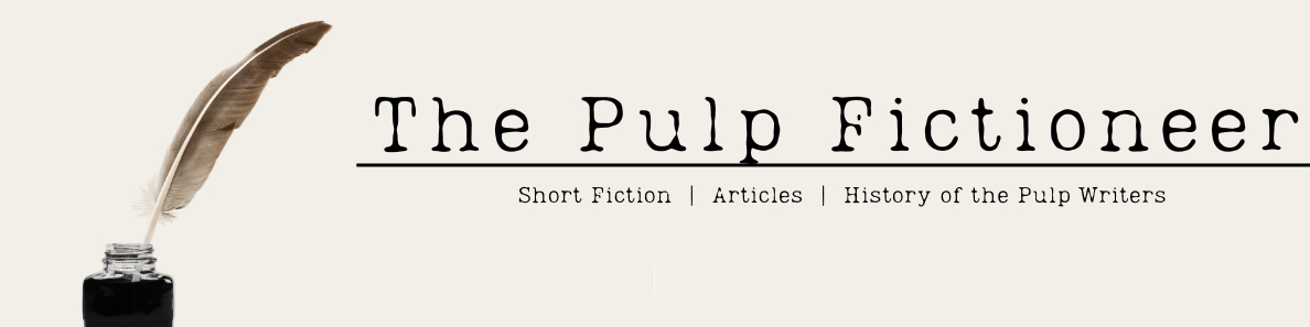 The Pulp Fictioneer