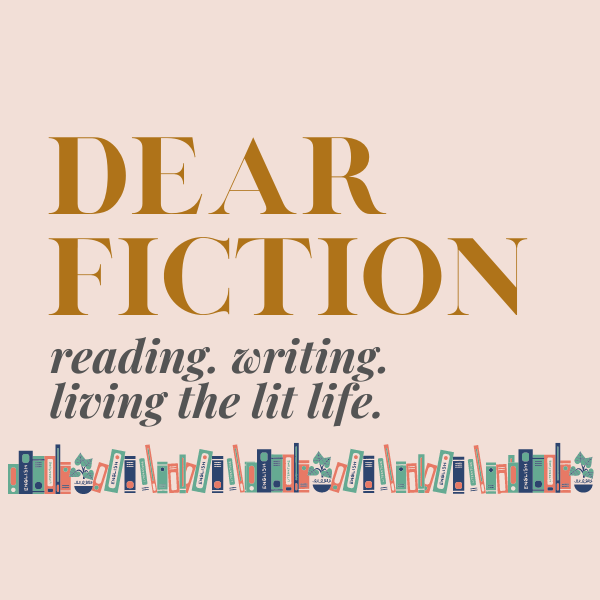 Dear Fiction