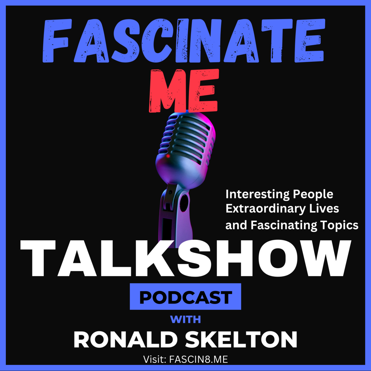 Fascinate Me - Podcast