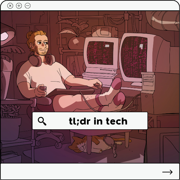 tl;dr in tech by Joe Karlsson