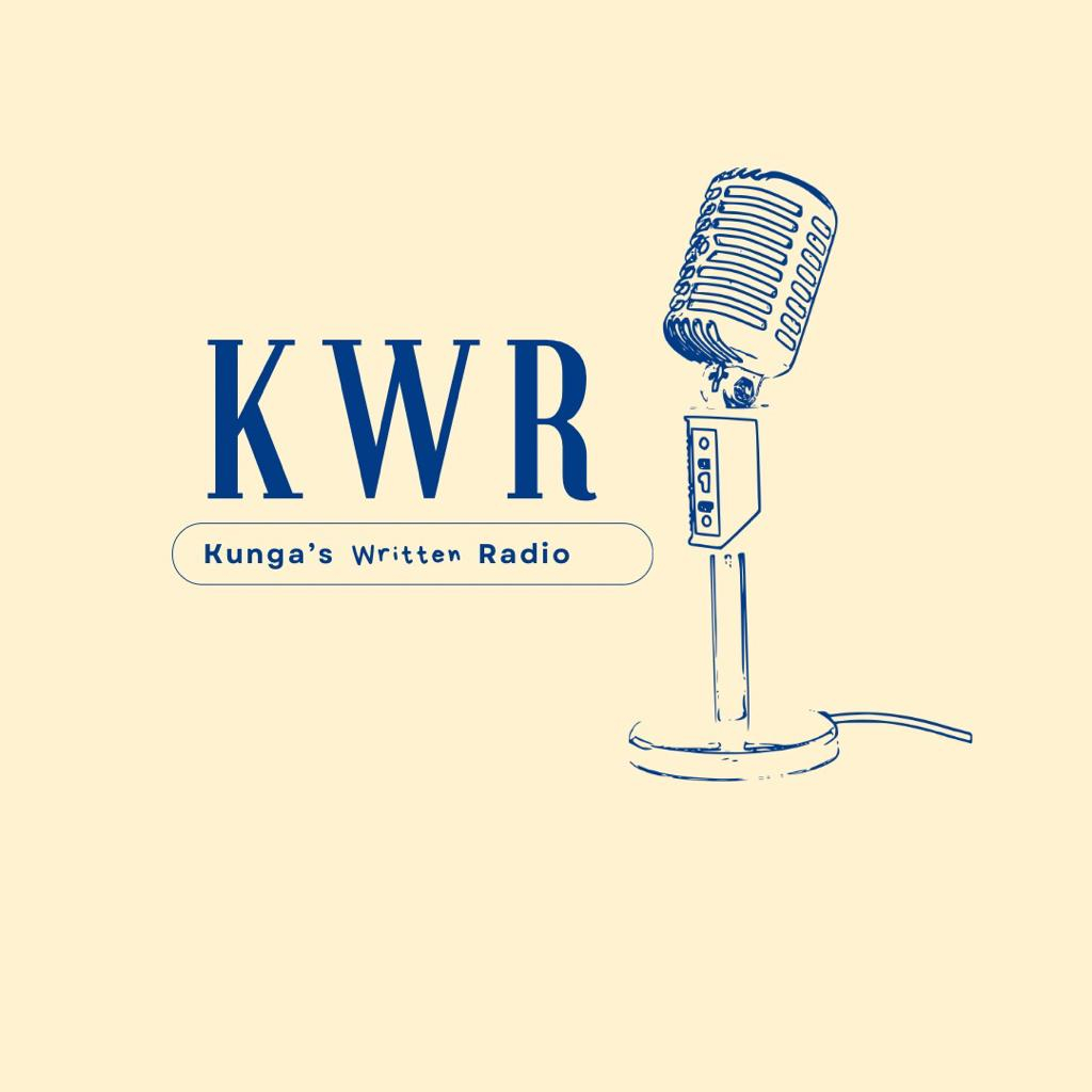 Kunga's Written Radio