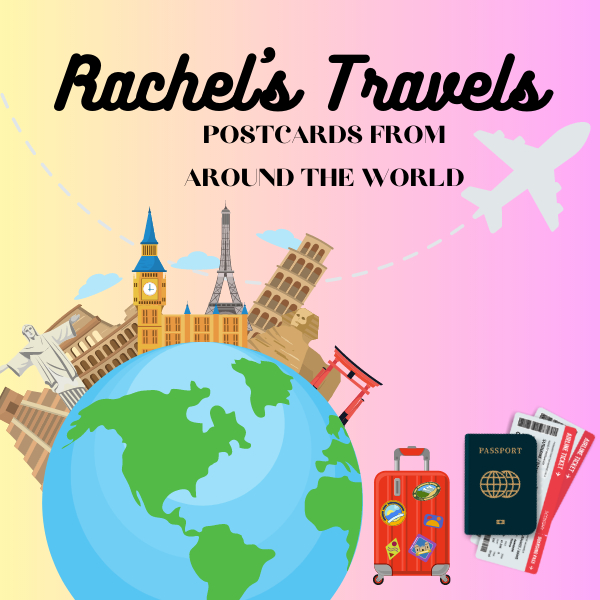 Rachel’s Travels 