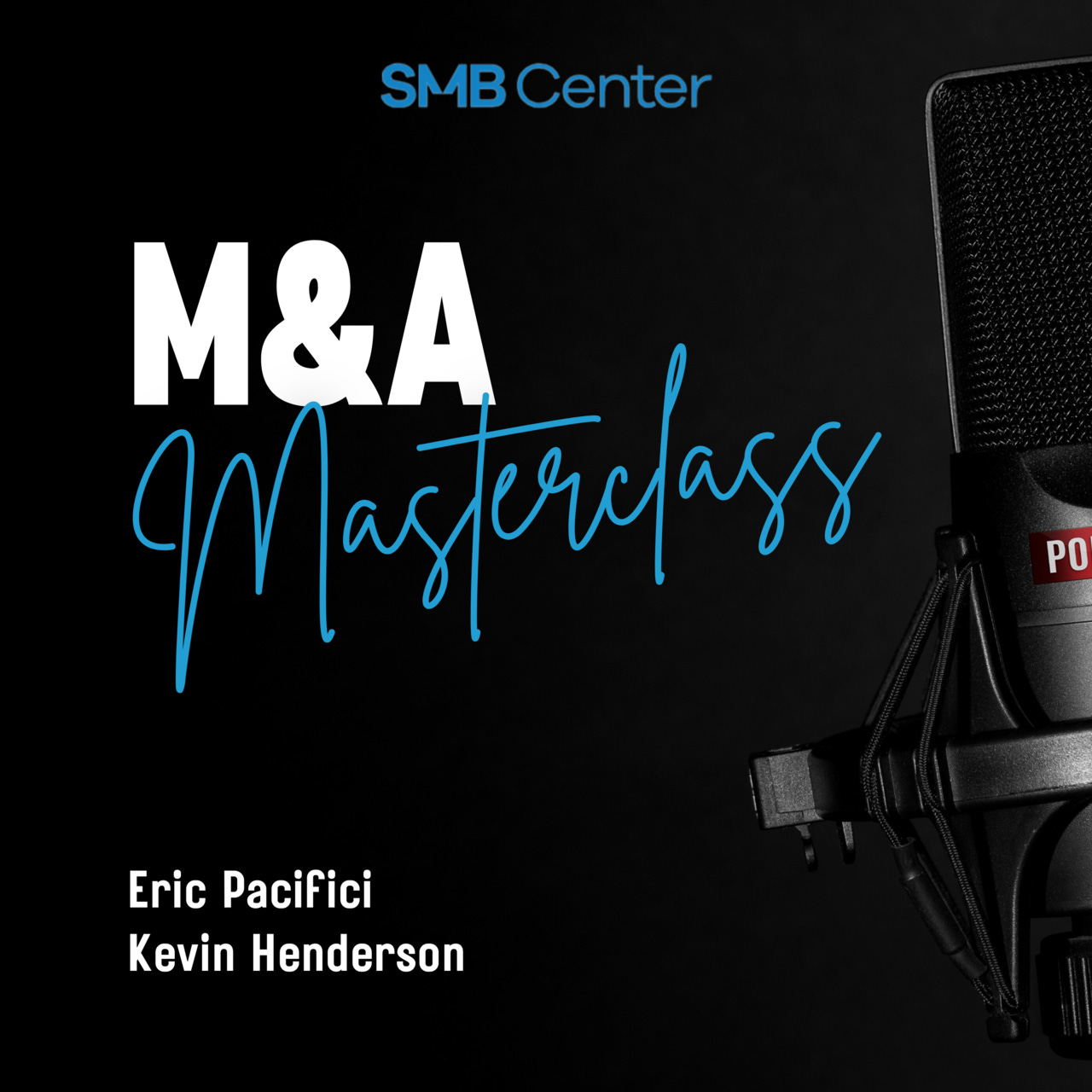 The M&A Masterclass
