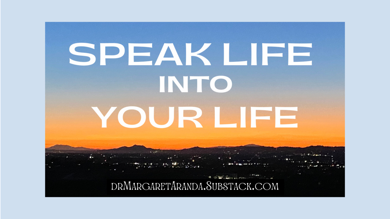 SPEAK LIFE into Your Life