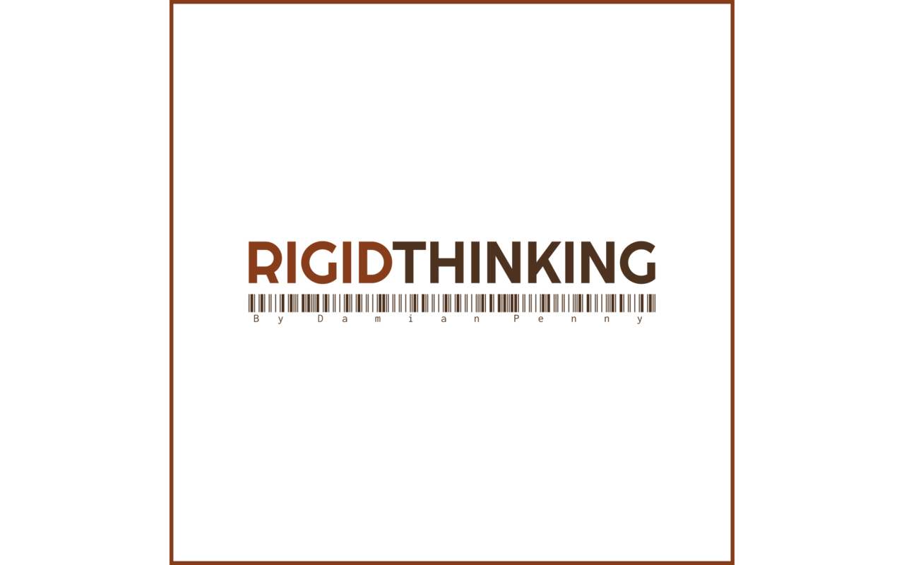 Rigid Thinking