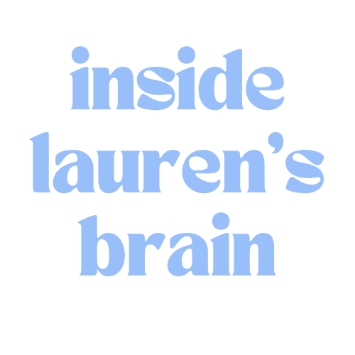 Inside Lauren’s Brain