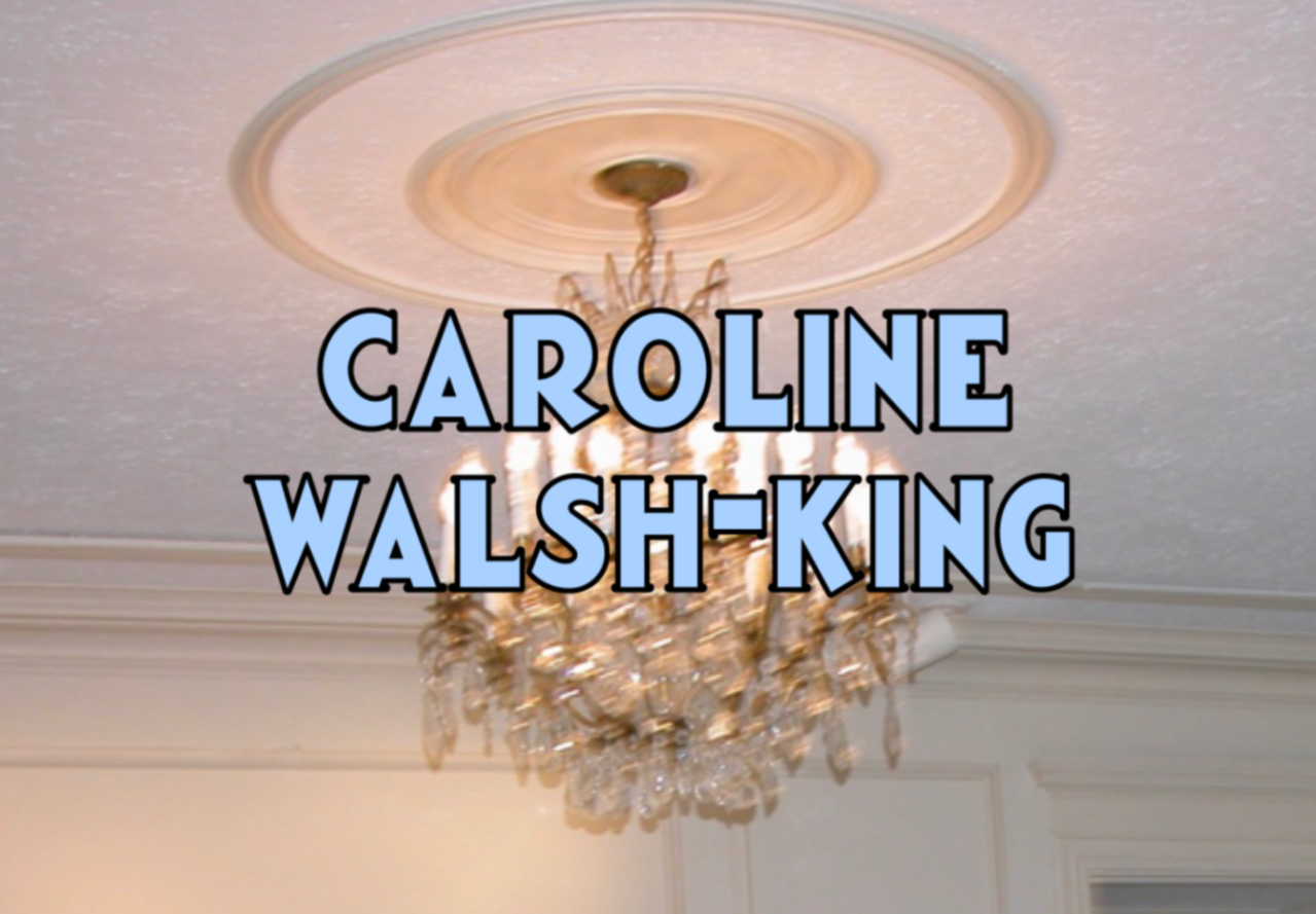 Caroline Walsh-King