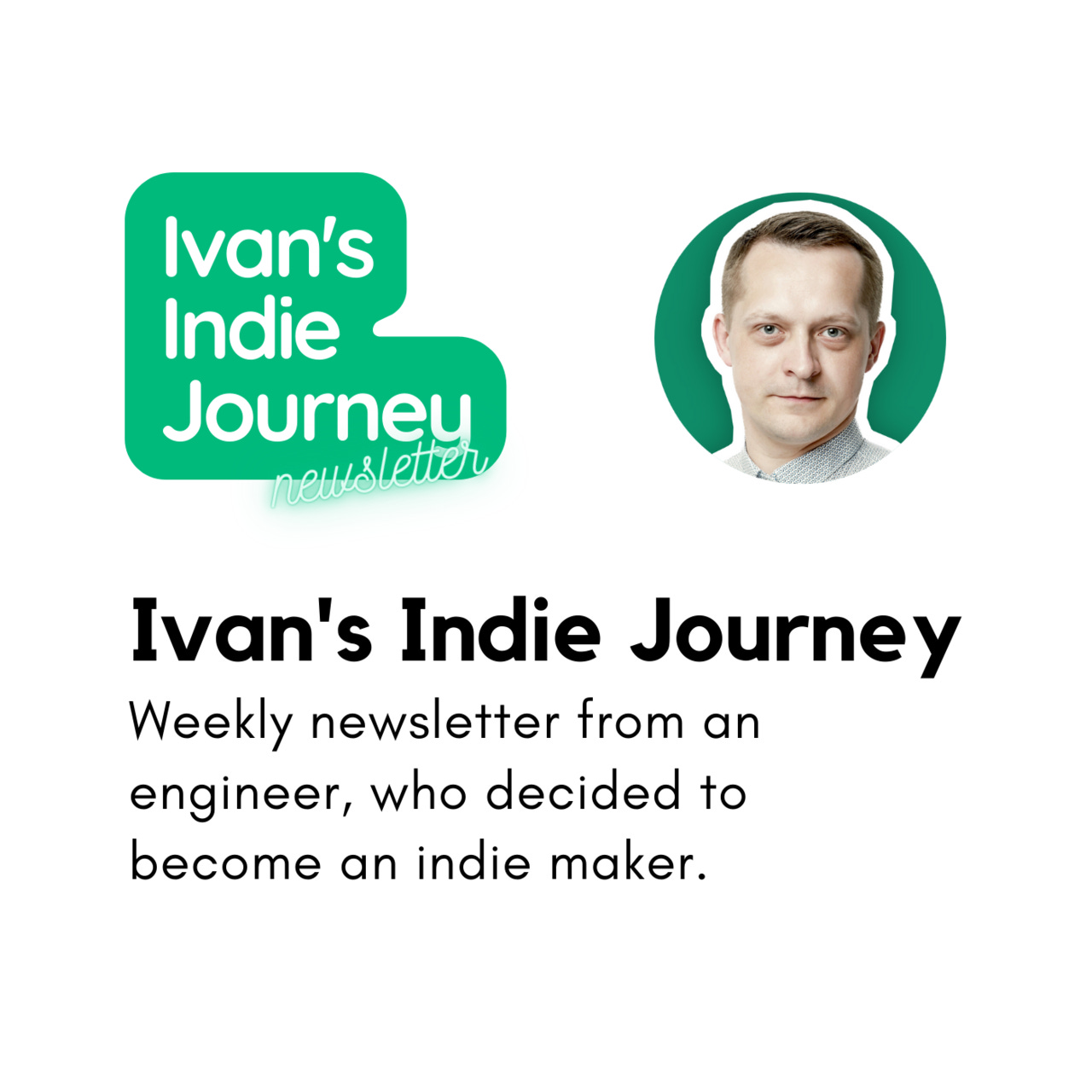 Ivan's Indie Journey