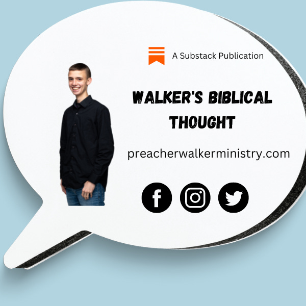 Walker's Biblical Thought
