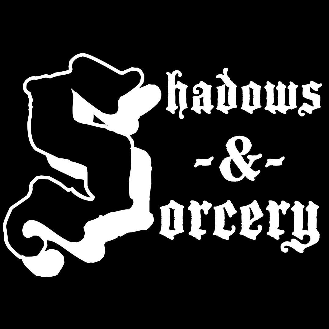 Shadows & Sorcery