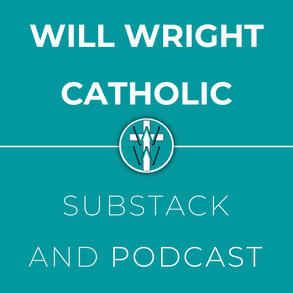 Will Wright Catholic Podcast