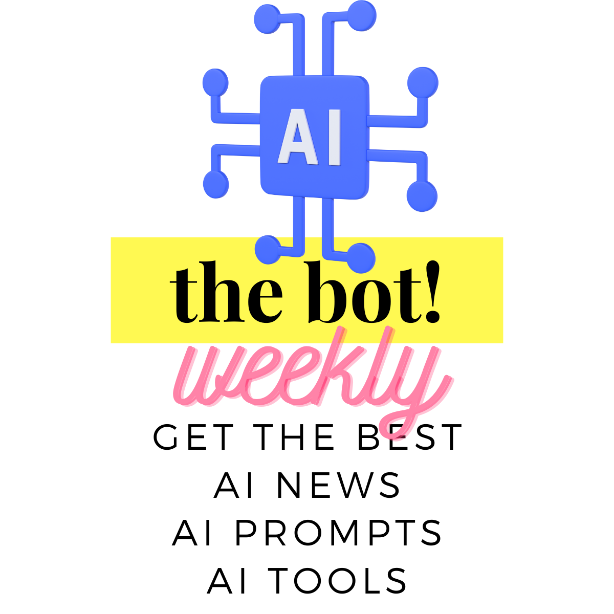 The Bot: AI for Creators