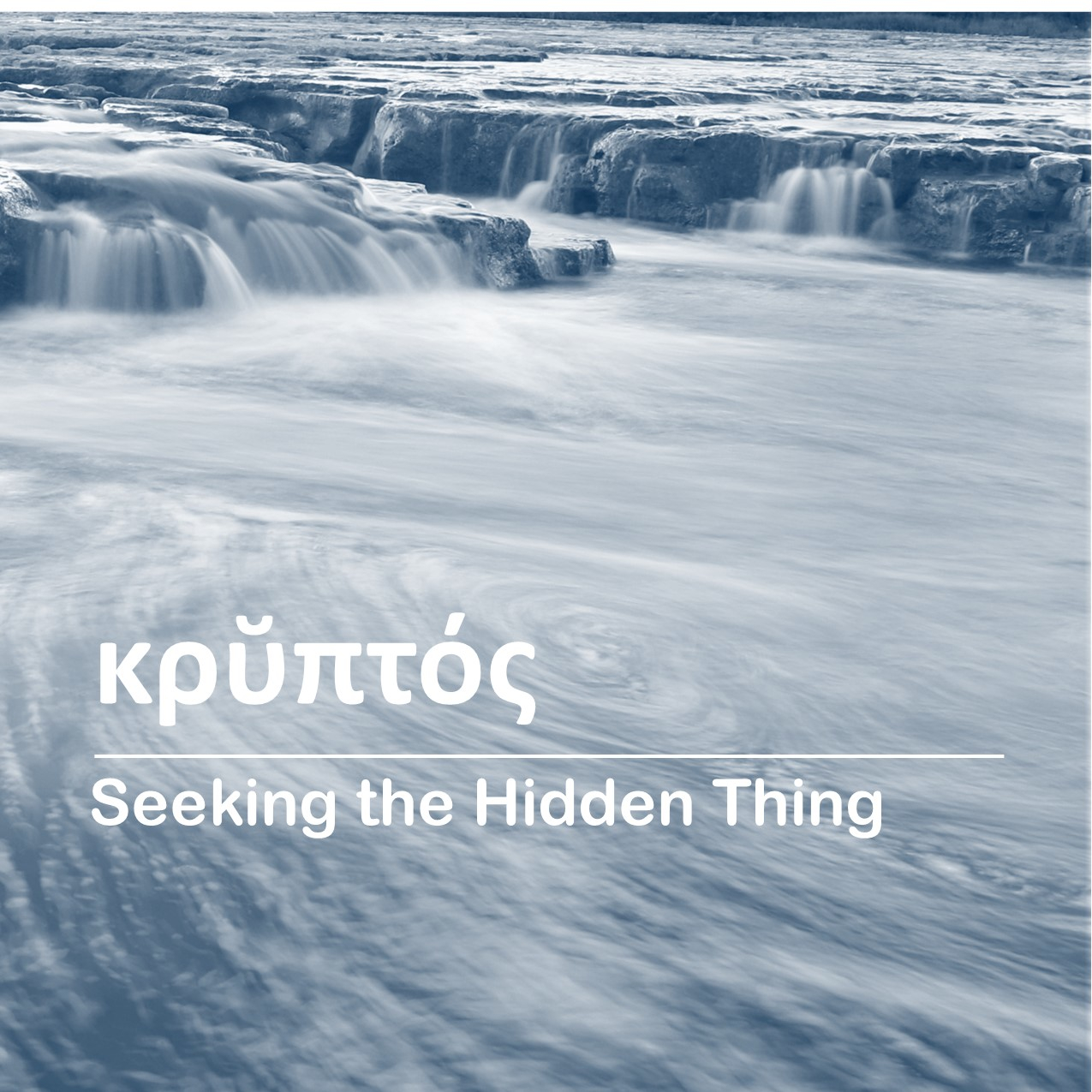 Seeking the Hidden Thing