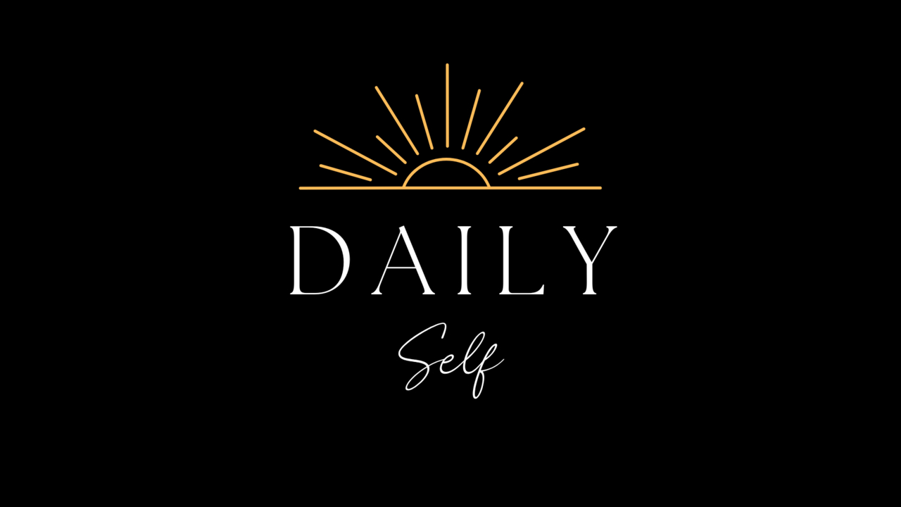 Daily Self Newsletter