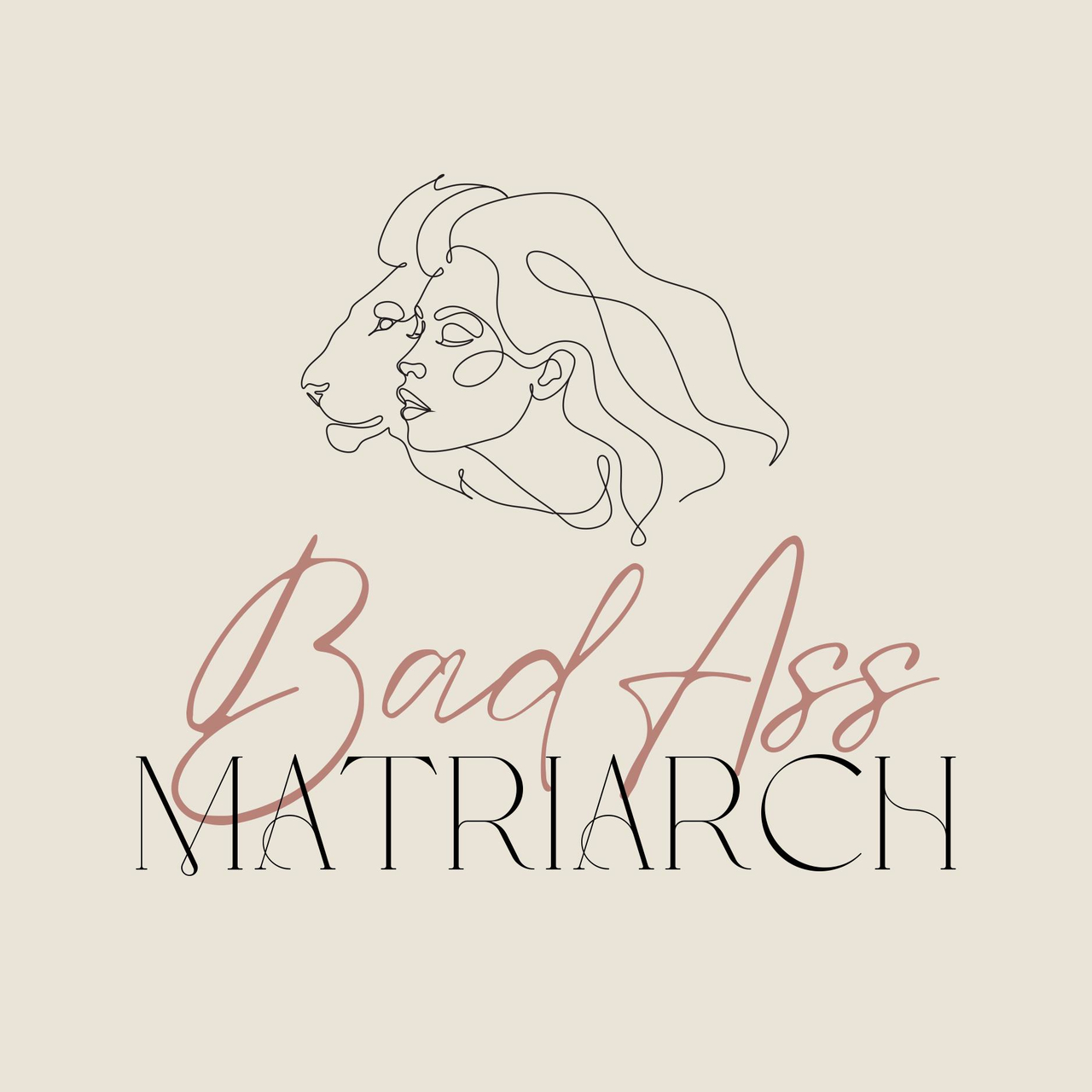 Badass Matriarch