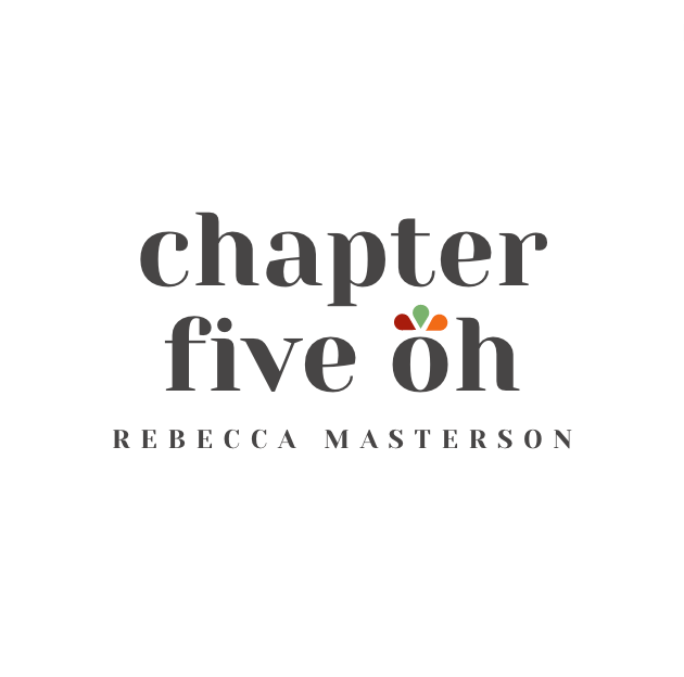 Chapter Five Oh, Rebecca Masterson