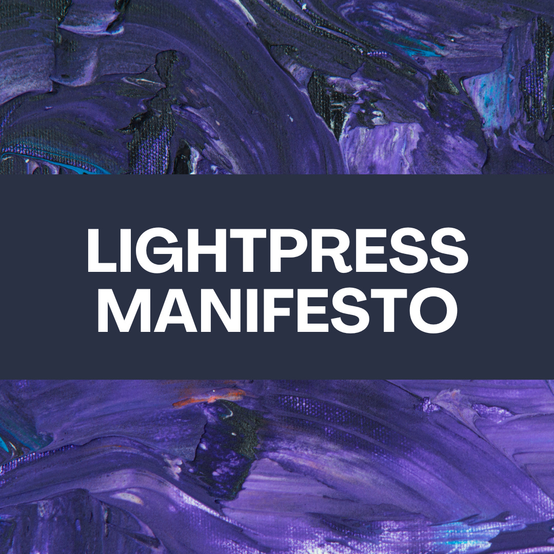 Lightspress Manifesto