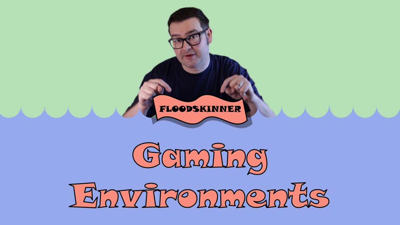 Gaming Environments