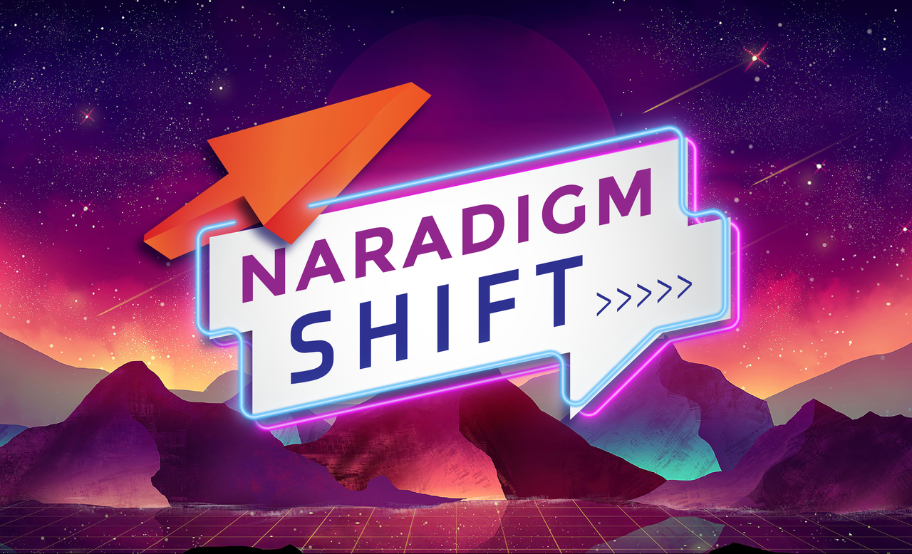 Naradigm Shift