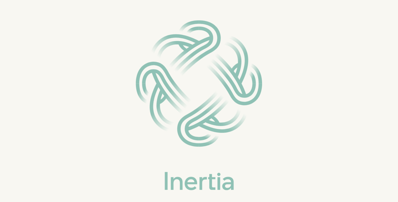 Inertia