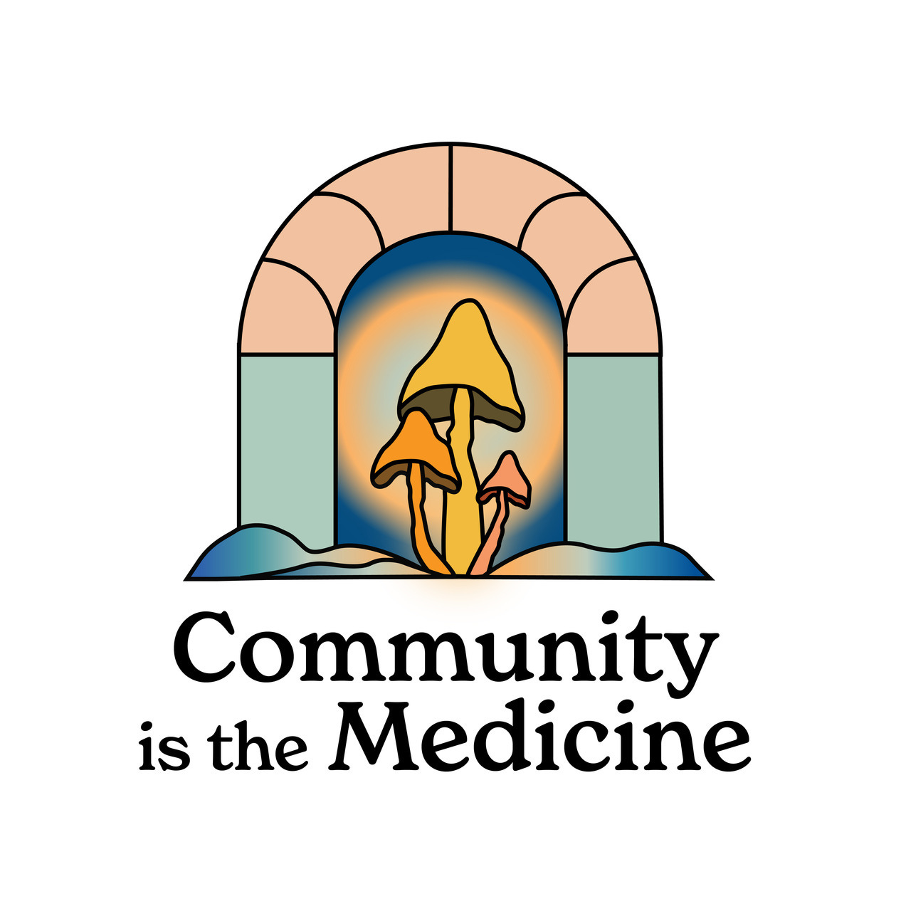 Community is the Medicine