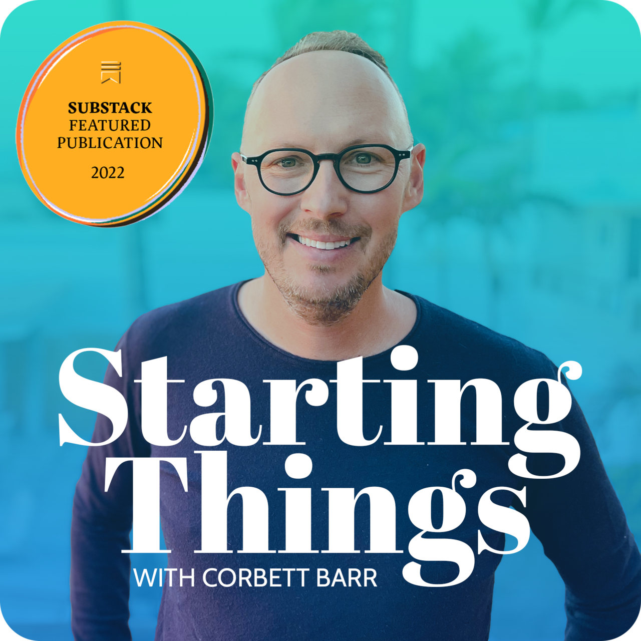 Starting Things | Corbett Barr | Substack
