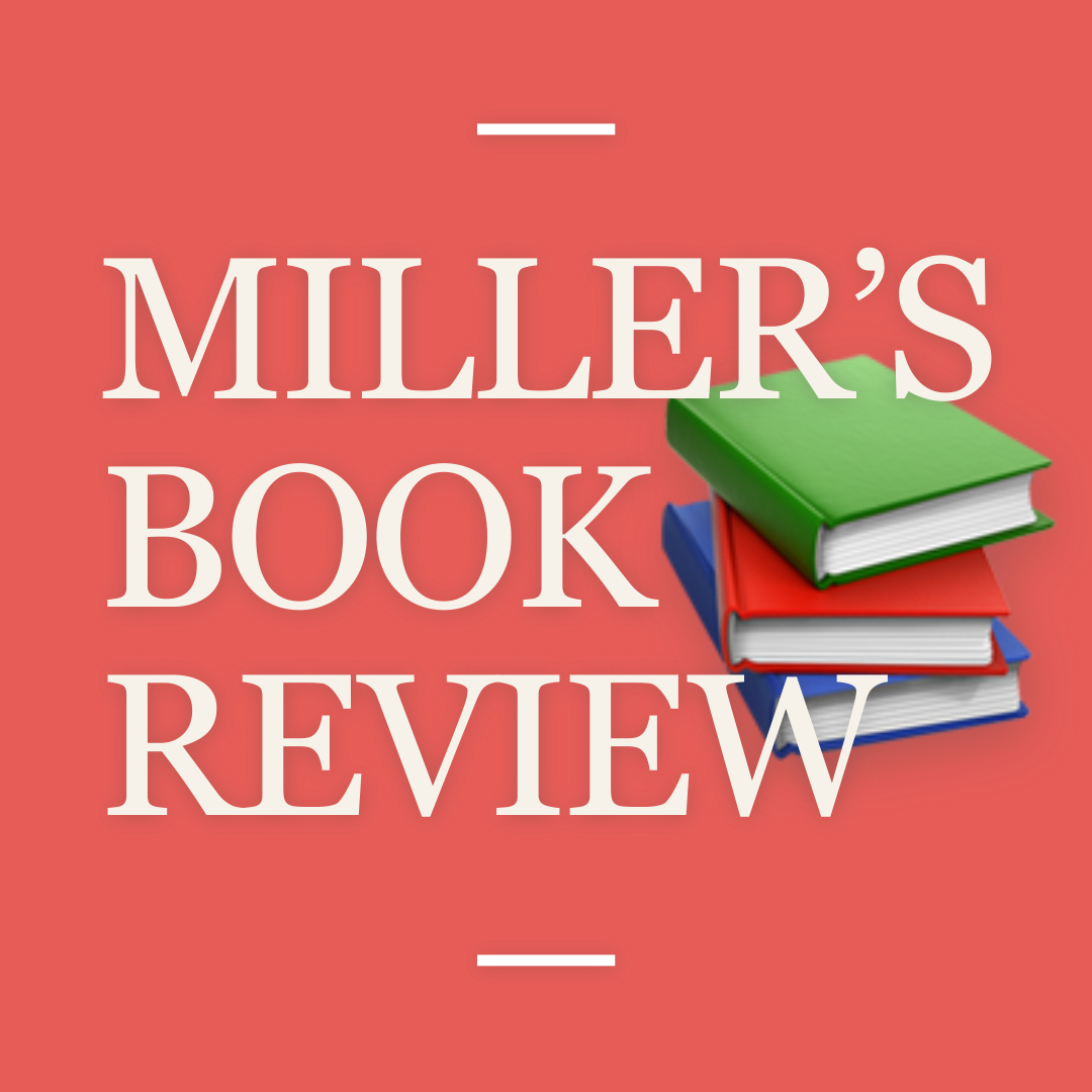 MILLER’S BOOK REVIEW 📚 | Joel J Miller | Substack