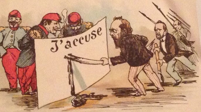 J'accuse! The Link Between the Dreyfus Affair and Today - Center for  Holocaust & Genocide Studies