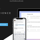 A Superhuman Tool for Email?
