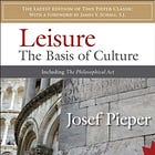 Leisure: The Basis of Culture