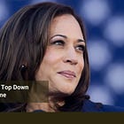 Corruption From The Top Down, Meet Kamala Harris