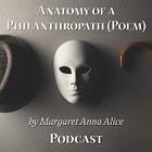 Anatomy of a Philanthropath: Poem (Podcast)