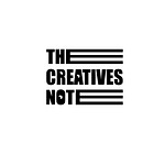 #0: The Creatives Note 