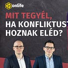 Mit tegyél, ha konfliktust hoznak eléd? (#54)