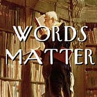 Words Matter