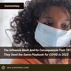 The Influenza Mask And Its Consequences from 1919