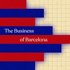 The Business of Barcelona