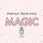 🛠 Podcast marketing maintenance: 3 things busy podcasters can do every week 🆒
