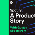 #22. Spotify: A Product Story ‘Review’